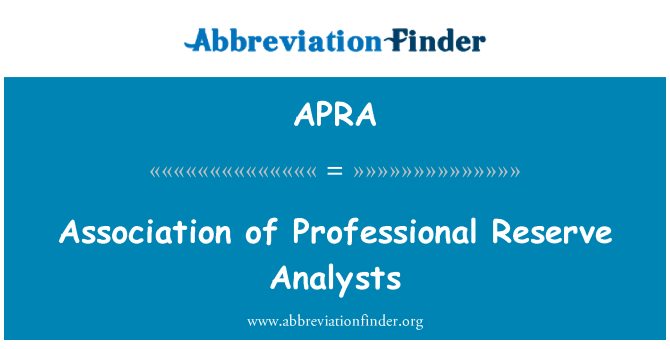 APRA: Association of Professional Reserve Analysts