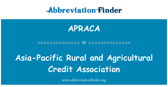 APRACA: एशिया-प्रशांत ग्रामीण और कृषि ऋण संघ