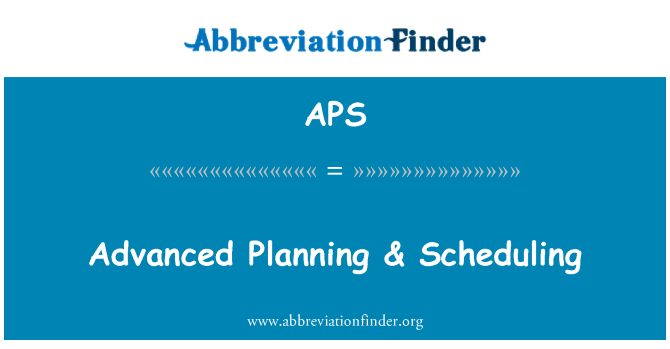 APS: Advanced perencanaan & penjadwalan