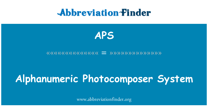 APS: Alphanumerische Photocomposer System