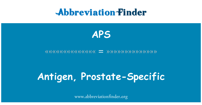 APS: Antigen, Prostataspecifikt