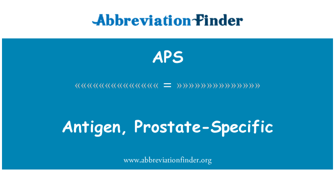 APS: Prosztata-specifikus antigén