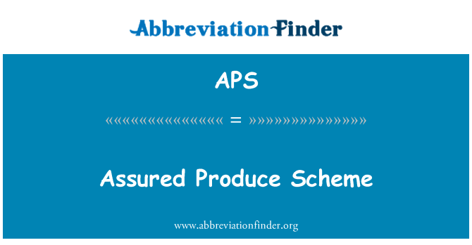 APS: Assured Produce Scheme