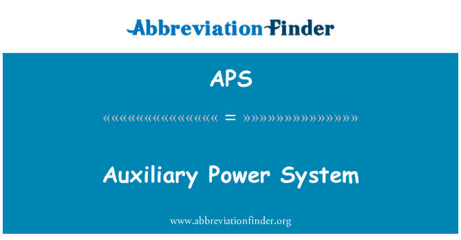 APS: Auxiliary Power System