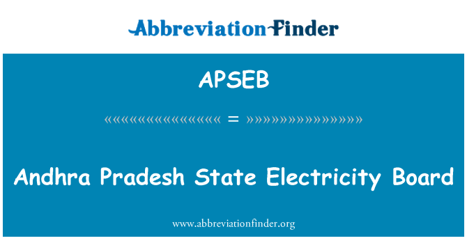 APSEB: Fwrdd trydan Andhra Pradesh Gwladol
