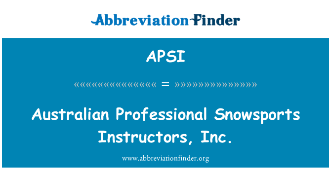 APSI: Australia profesional Snowsports instruktur, Inc