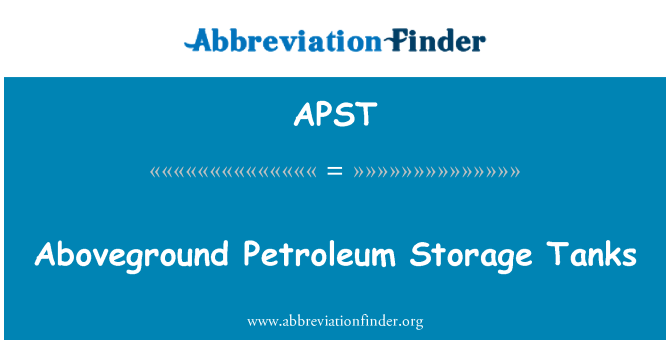 APST: Aboveground Petroleum lagringstankar