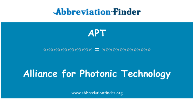 APT: Fotonik teknoloji için İttifak