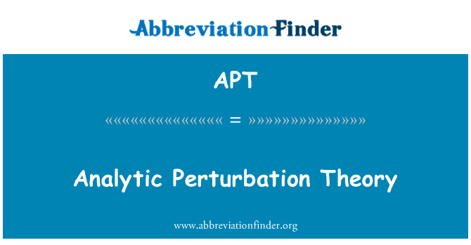 APT: Perturbarea analitic teoria