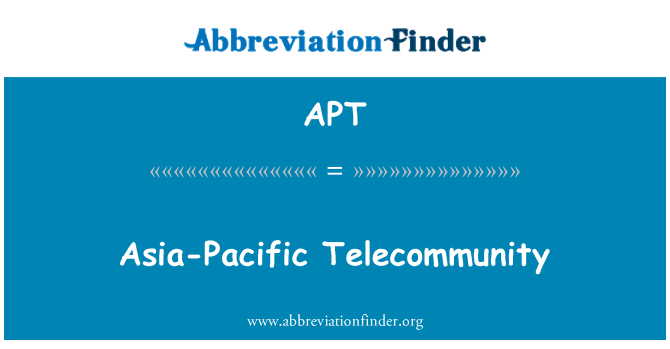 APT: Азиатско-Тихоокеанския регион Telecommunity