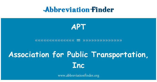 APT: Asociaţia pentru Public transport, Inc