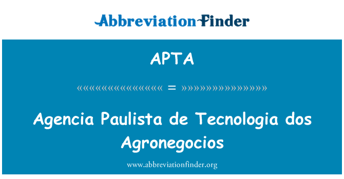 APTA: Agencia Paulista de Tecnologia dos Agronegocios