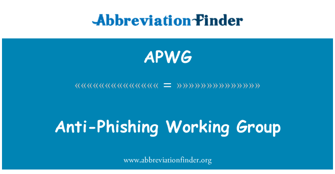 APWG: Grupp ta ' ħidma kontra l-Phishing