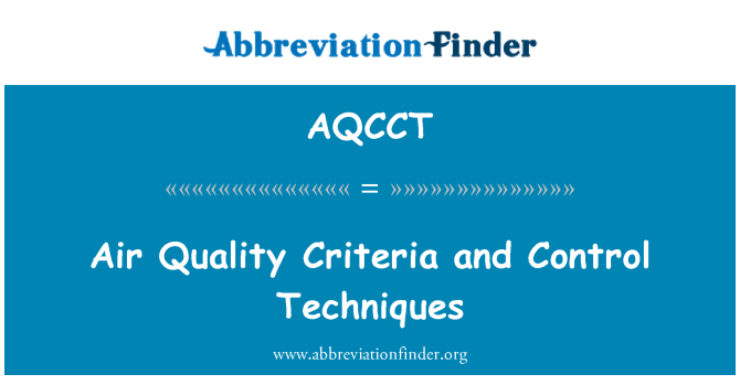 AQCCT: Κριτήρια ποιότητας του αέρα και τεχνικές ελέγχου