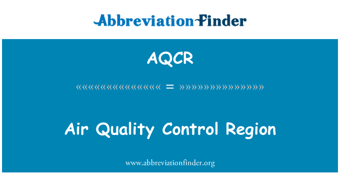 AQCR: Regió de Control de qualitat d'aire