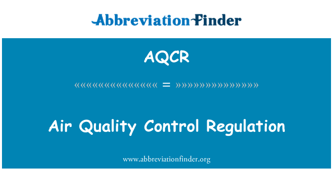 AQCR: ایئر کوالٹی کنٹرول ریگولیشن