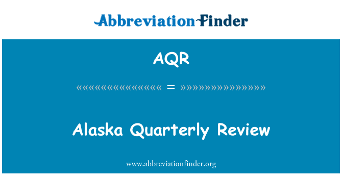 AQR: Alaska kvartali ülevaade