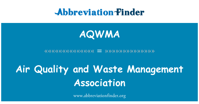 AQWMA: کیفیت هوا و مدیریت انجمن