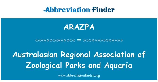 ARAZPA: Asosyasyon rejyonal Australasian de Jardins Parcs epi Aquariums