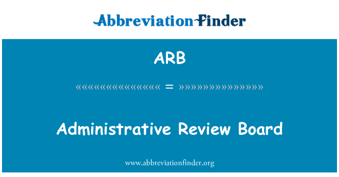 ARB: Administrative Review Board