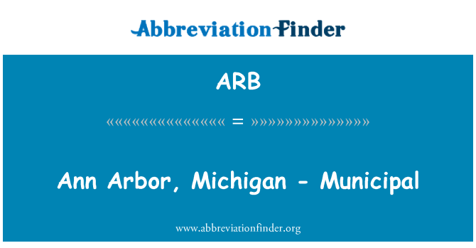 ARB: Ann Arbor, Michigan - Municipal