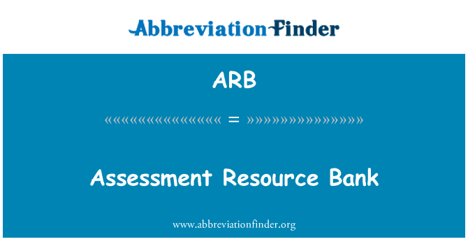 ARB: Assessment Resource Bank