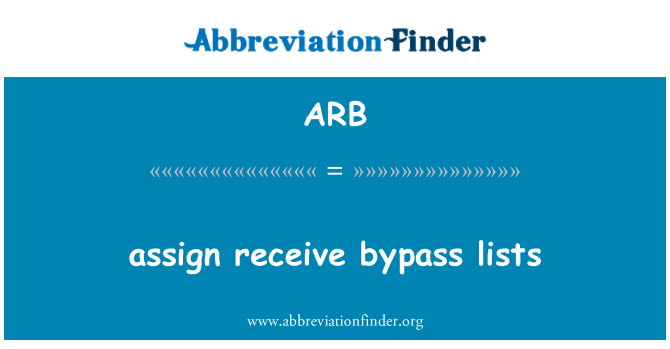 ARB: تفویض وصول بائی پاس کے قریب فہرستیں