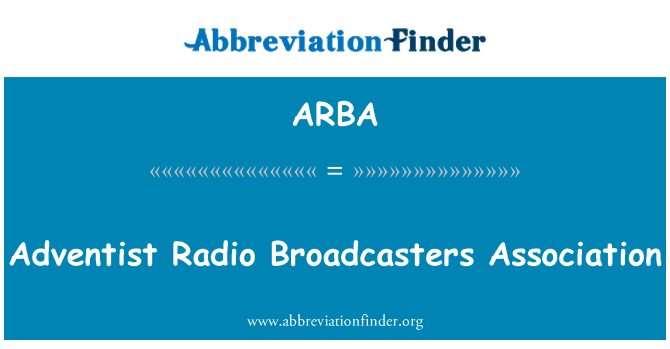 ARBA: Адвентистское Радио Ассоциация Телерадиовещателей