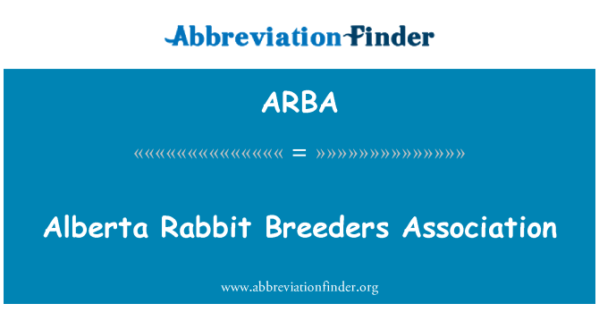 ARBA: البرٹا خرگوش افزائش ایسوسی ایشن