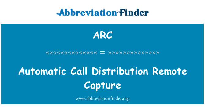 ARC: Captura remota de distribución automática de llamadas