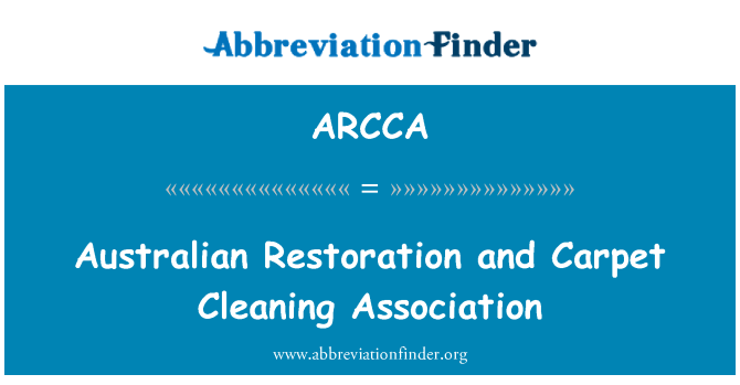 ARCCA: ऑस्ट्रेलियाई बहाली और कालीन सफाई एसोसिएशन