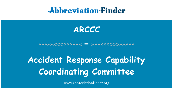ARCCC: ועדת תיאום יכולת התגובה תאונה