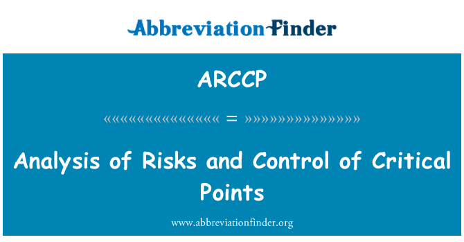 ARCCP: Analīze par riskiem un kritisko punktu kontroli