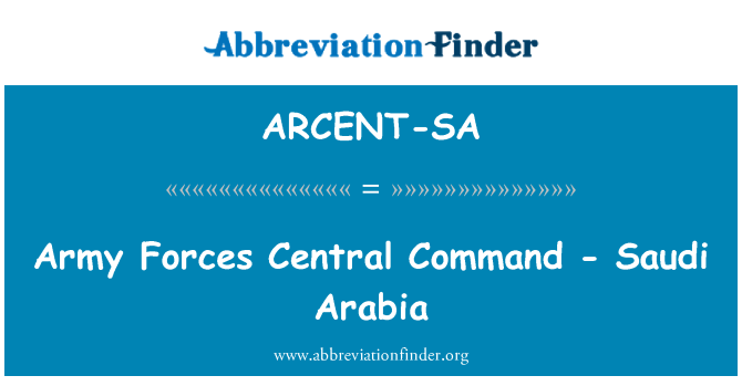 ARCENT-SA: Exèrcit Forces comandament Central - Aràbia Saudita
