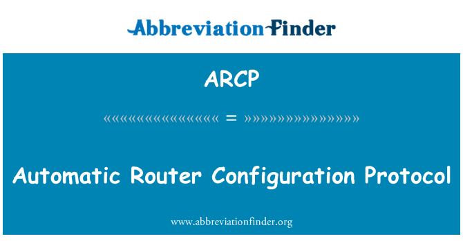 ARCP: Protocol de configuració d'encaminador automàtica