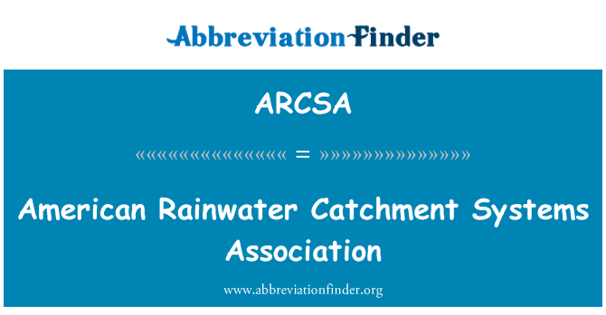 ARCSA: American Regenwasserentwässerung Systems Association