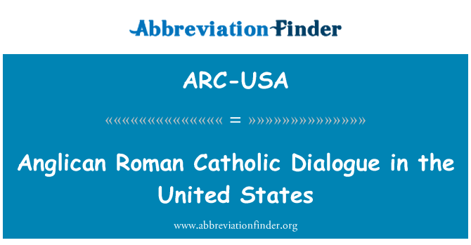 ARC-USA: Anh giáo công giáo La Mã đối thoại tại Hoa Kỳ