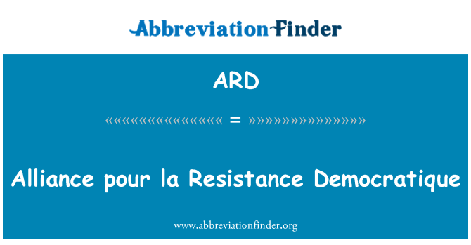 ARD: Алиансът pour la съпротивление Democratique