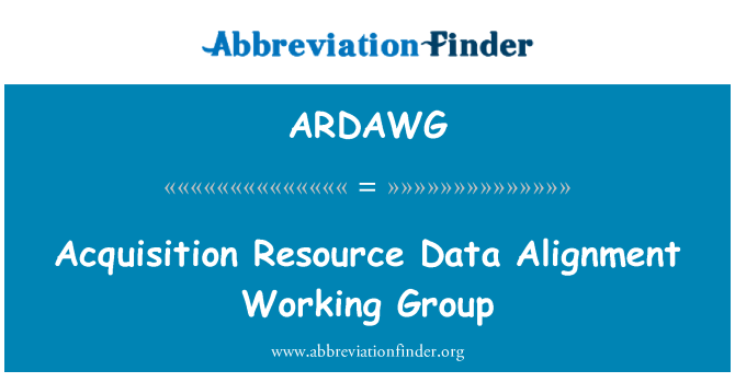 ARDAWG: Erhvervelse ressource Data justering arbejdsgruppe