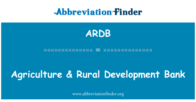 ARDB: Tarım & Kırsal Kalkınma Bankası