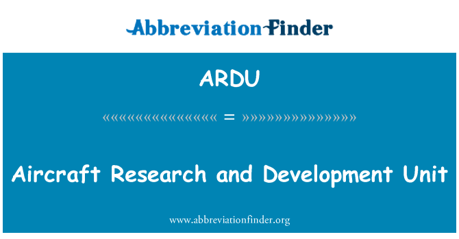 ARDU: Uned ymchwil awyrennau a datblygu