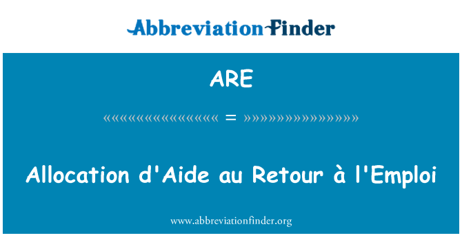 ARE: Allocation d'Aide au Retour à l'Emploi