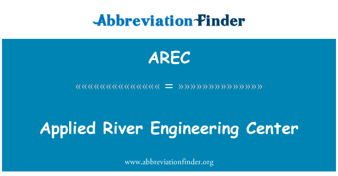 AREC: Applied River Engineering Center