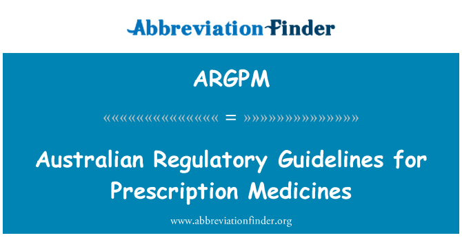 ARGPM: آسٹریلوی انضباطی ہدایات نسخے ادویات کے لئے