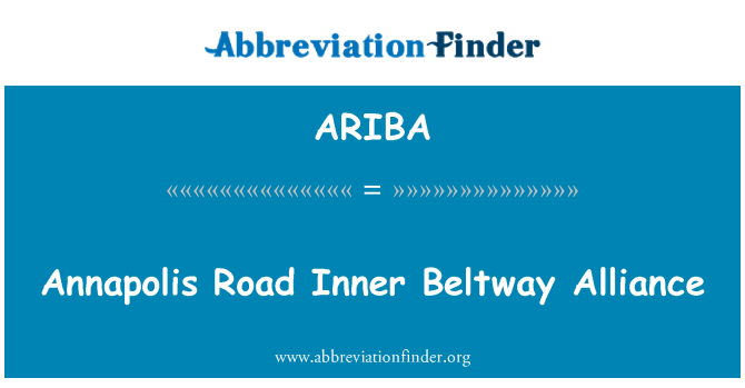 ARIBA: Annapolis Road innere Beltway Alliance
