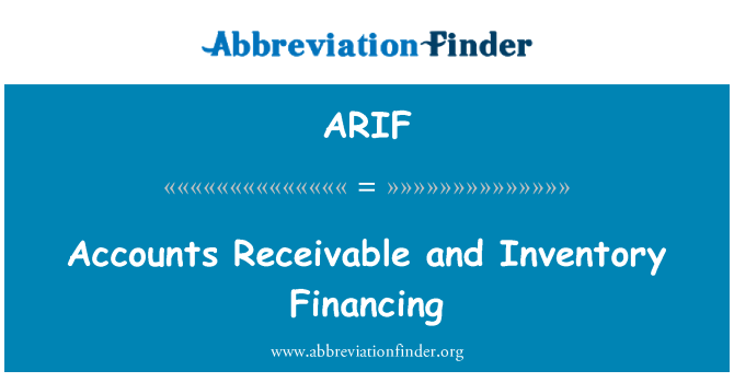 ARIF: Contas a receber e inventário de financiamento