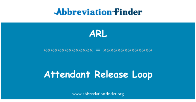 ARL: Operadora Release Loop