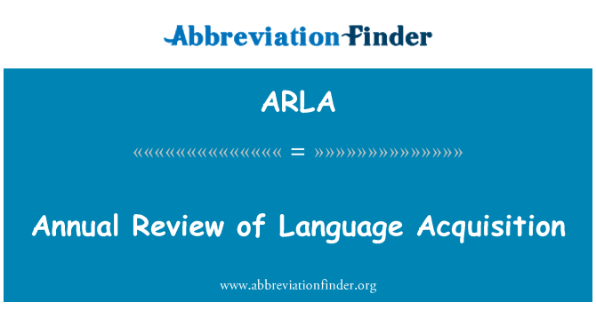 ARLA: Revisió anual de l'adquisició del llenguatge