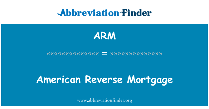 ARM: 美国反向抵押贷款