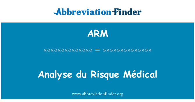 ARM: Analyse du Risque Médical